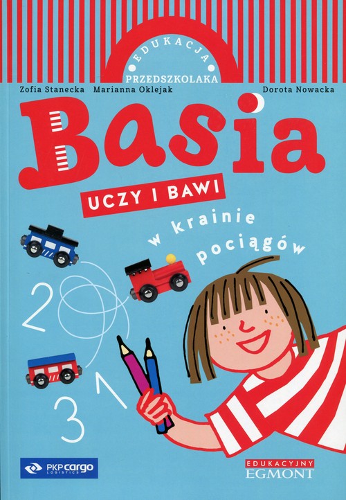 Image of Basia uczy i bawi W krainie pociągów