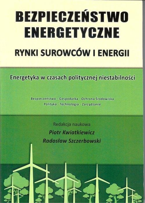 Image of Bezpieczeństwo energetyczne rynki surowców i energii