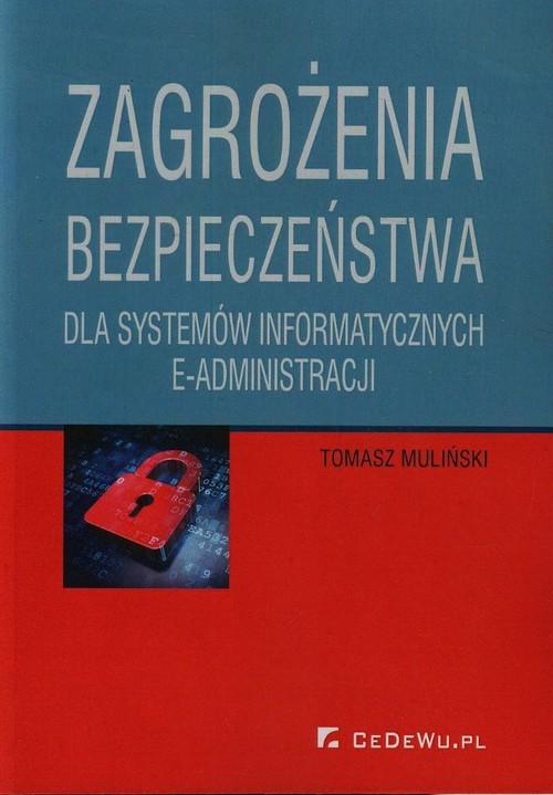Image of Zagrożenia bezpieczeństwa dla systemów informatycznych e-administracji