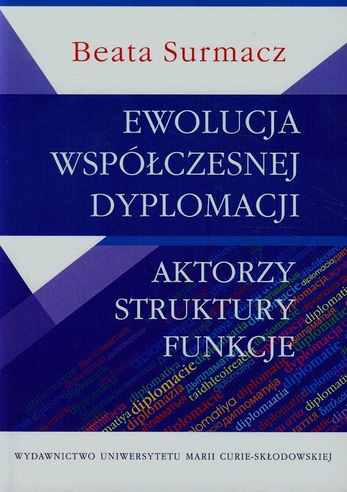 Image of Ewolucja współczesnej dyplomacji Aktorzy struktury funkcje
