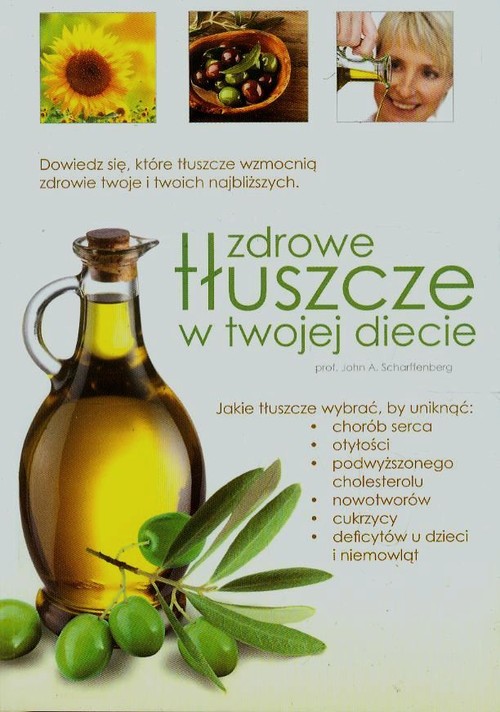 Image of Zdrowe tłuszcze w twojej diecie