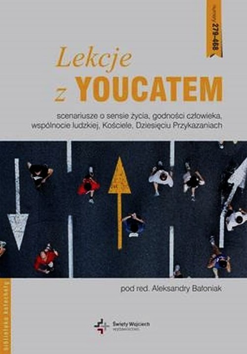 Image of Lekcje z Youcatem 3 Scenariusze o sensie życia godności człowieka wspólnocie ludzkiej Kościele Dziesięciu Przykazaniach