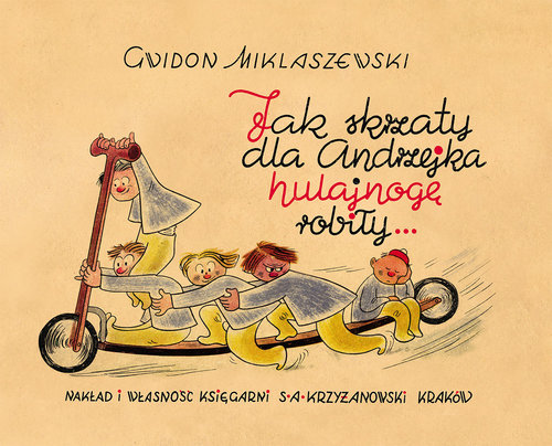 Image of Jak skrzaty dla Andrzejka hulajnogę robiły