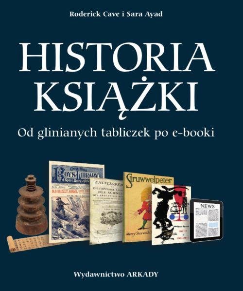 Image of Historia książki Od glinianych tabliczek po e-booki