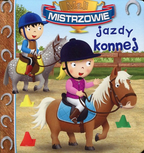 Image of Mali mistrzowie jazdy konnej