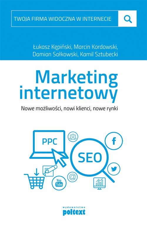 Image of Twoja firma widoczna w internecie Marketing internetowy Nowe możliwości, nowi klienci, nowe rynki
