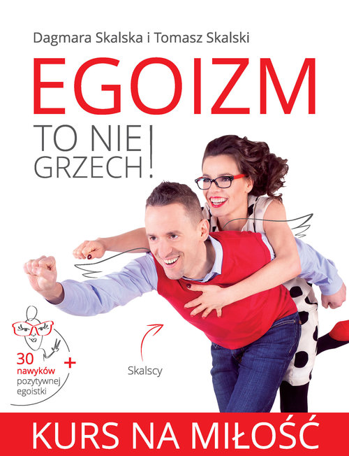 Image of Egoizm to nie grzech! Kurs na miłość