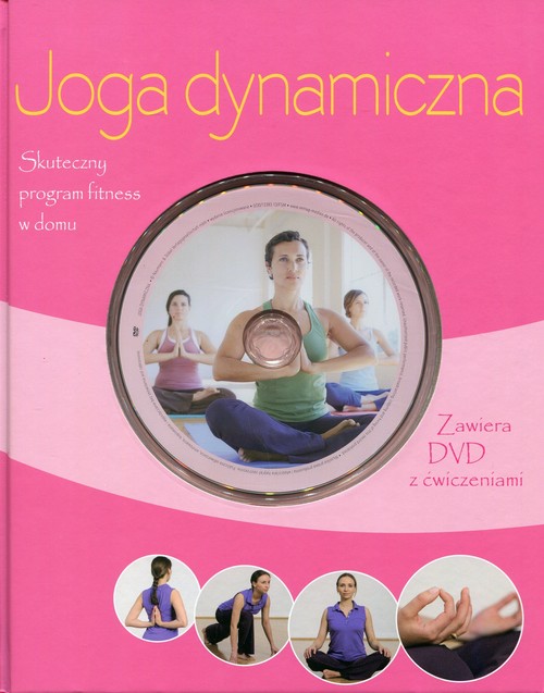 Image of Joga dynamiczna Książka z płytą DVD z ćwiczeniami Skuteczny program fitness w domu