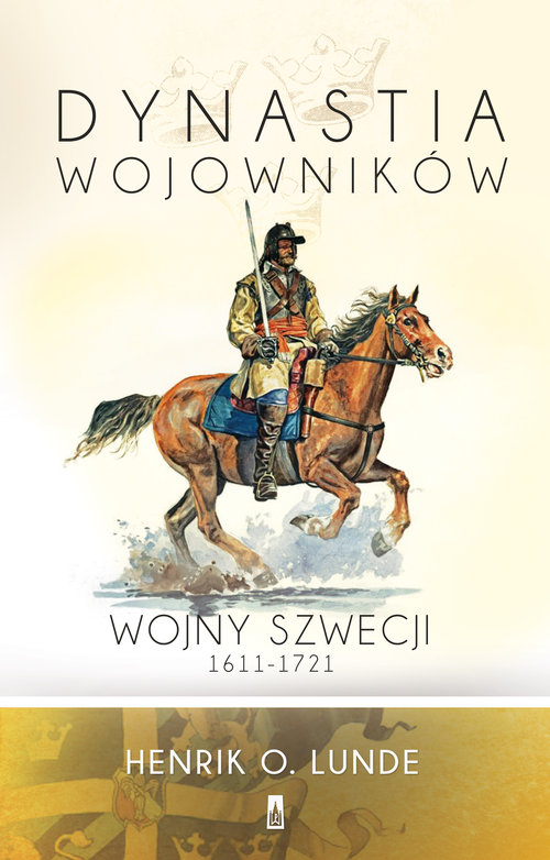 Image of Dynastia wojowników Wojny Szwecji 1611-1721