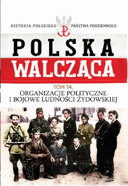 Image of Organizacje polityczne i bojowe ludności żydowskiej