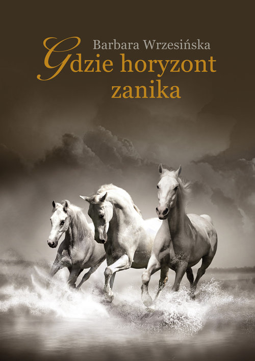 Image of Gdzie horyzont zanika