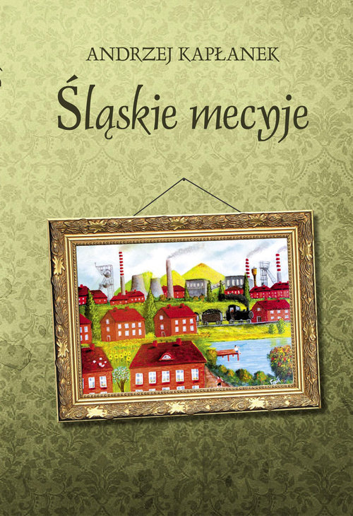 Image of Śląskie mecyje