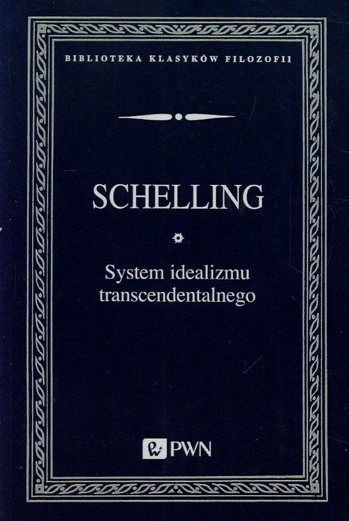 Image of System idealizmu transcendentalnego
