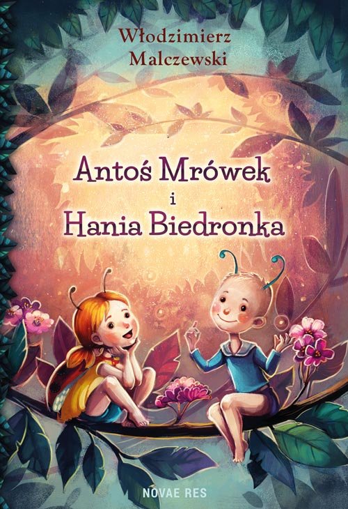 Image of Antoś Mrówek i Hania Biedronka