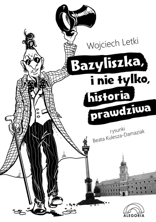 Image of Bazyliszka i nie tylko, historia prawdziwa