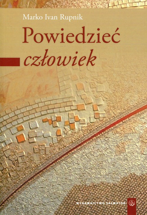 Image of Powiedzieć człowiek Część 1