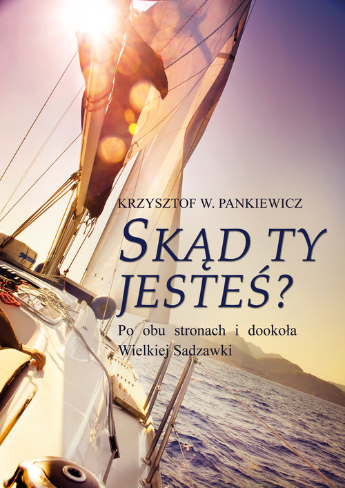 Image of Skąd ty jesteś? Po obu stronach i dookoła Wielkiej Sadzawki