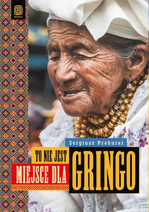 Image of To nie jest miejsce dla gringo