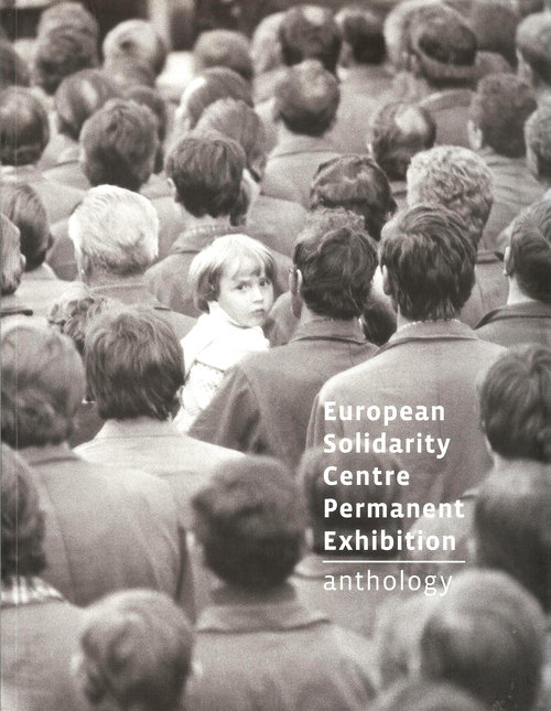 Image of European Solidarity Centre Permanent Exhibition Anthology