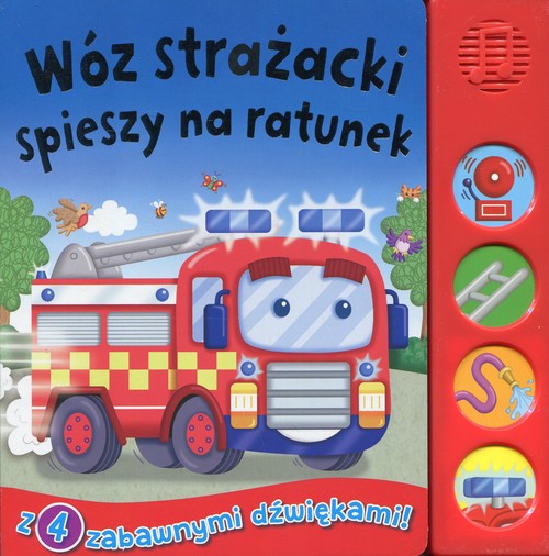 Image of Wóz strażacki spieszy na ratunek Książeczka dźwiękowa