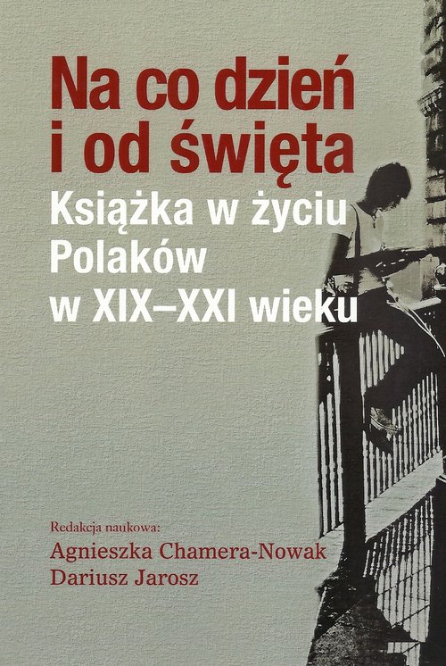Image of Na co dzień i od święta Książka w życiu Polaków w XIX-XXI wieku
