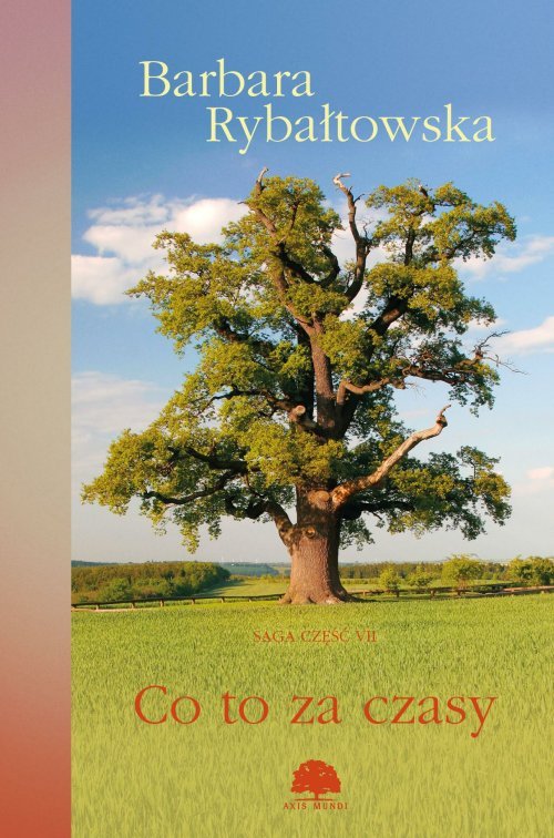 Image of Co to za czasy Saga Część VII
