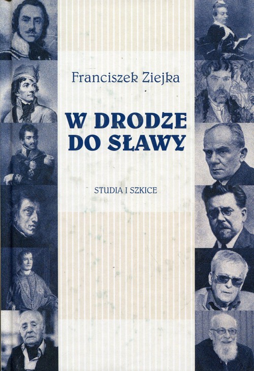 Image of W drodze do sławy Studia i szkice