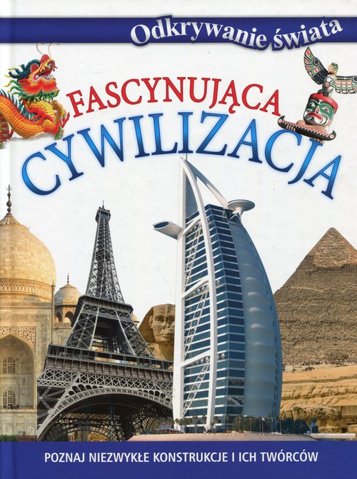 Image of Fascynująca cywilizacja Odkrywanie świata
