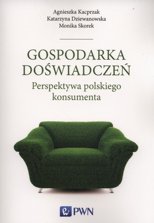 Image of Gospodarka doświadczeń Perspektywa polskiego konsumenta