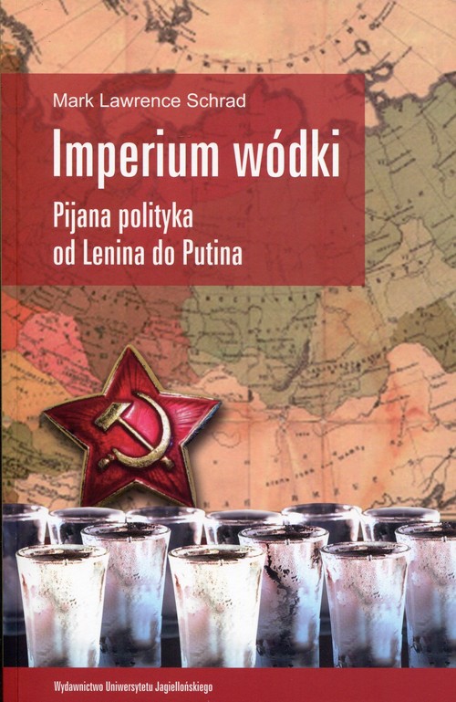 Image of Imperium wódki Pijana polityka od Lenina do Putina