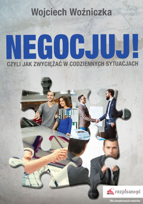 Image of Negocjuj! Czyli jak zwyciężać w codziennych sytuacjach