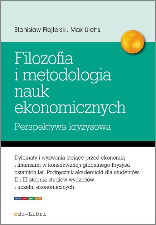 Image of Elementy filozofii i metodologii nauk ekonomicznych Perspektywa kryzysowa