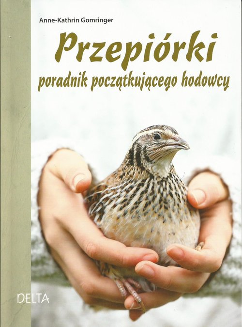 Image of Przepiórki poradnik początkującego hodowcy