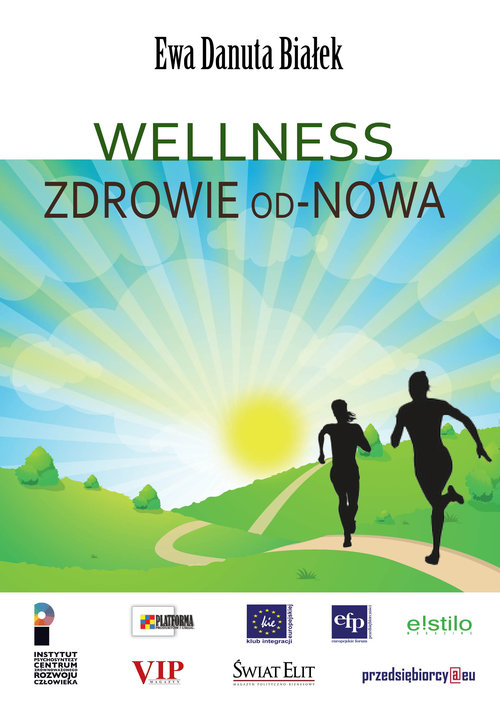 Image of Wellness Zdrowie od-Nowa Innowacje w zdrowiu - integralne podejście