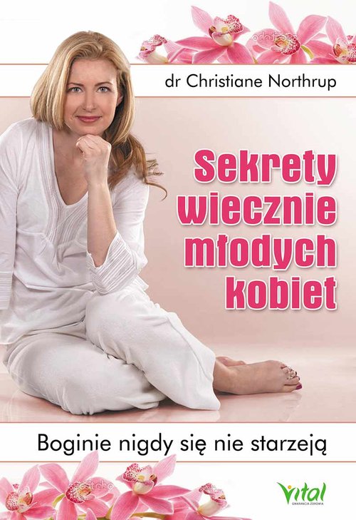 Image of Sekrety wiecznie młodych kobiet Boginie nigdy się nie starzeją