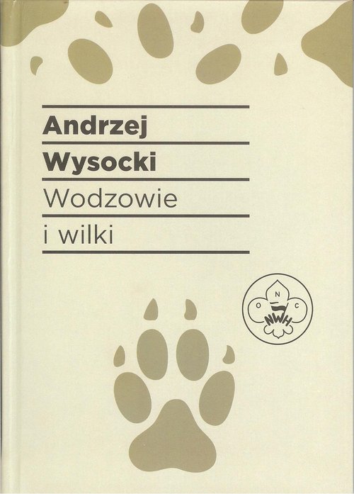 Image of Wodzowie i wilki