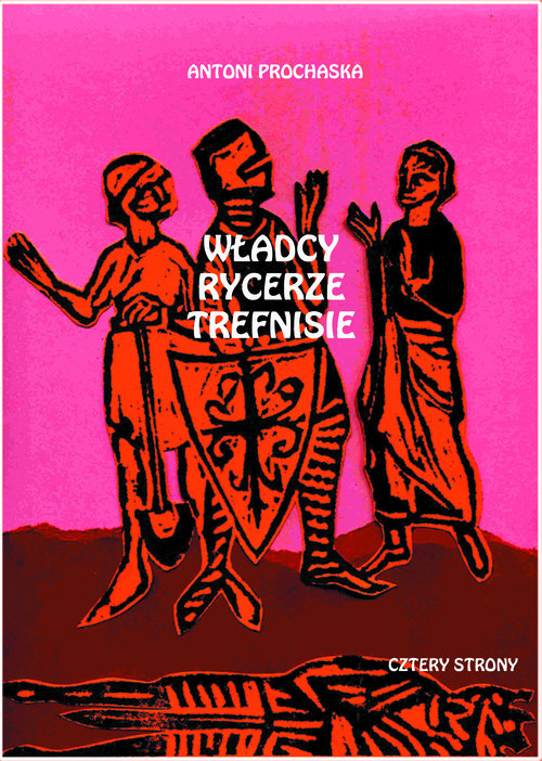 Image of Władcy rycerze trefnisie Szkice z XV wieku
