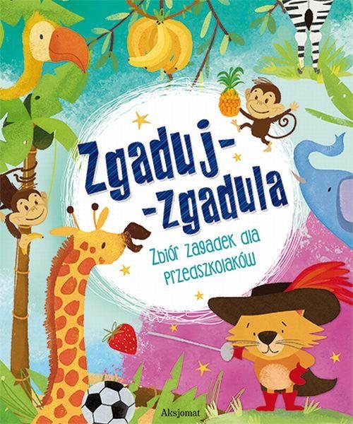 Image of Zgaduj-zgadula Zbiór zagadek dla przedszkolaków