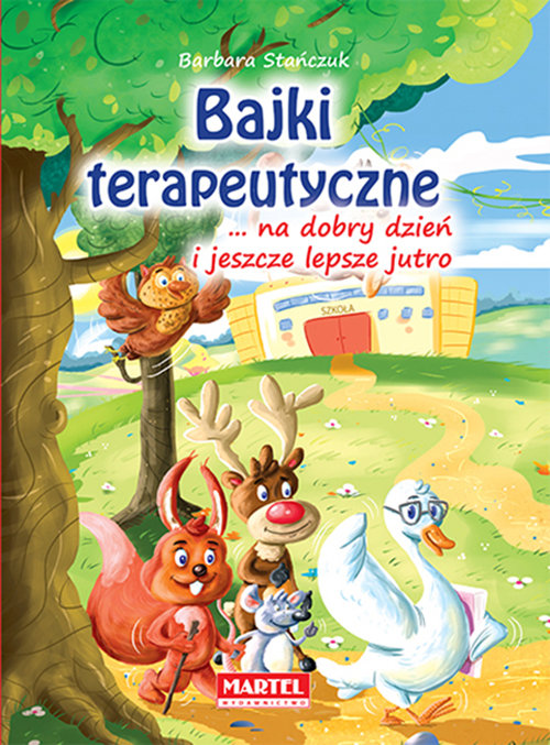 Image of Bajki terapeutyczne ... na dobry dzień i jeszcze lepsze jutro
