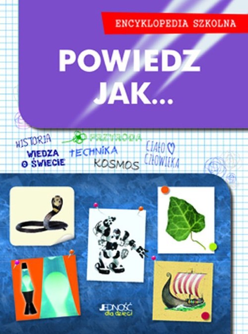 Image of Powiedz jak... Encyklopedia szkolna