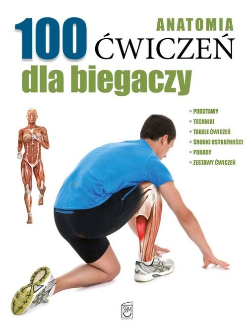 Image of Anatomia 100 ćwiczeń dla biegaczy