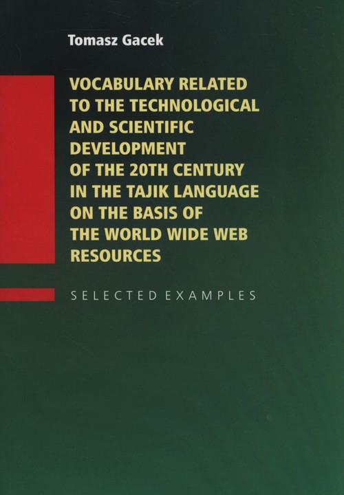 Image of Vocabulary Related to the Technological and Scientific Development of the 20th century in the Tajik Language on the Basis of the World Wide Web