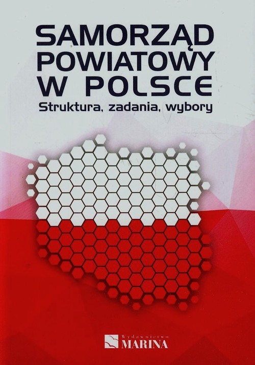 Image of Samorząd powiatowy w Polsce Struktura zadania wybory