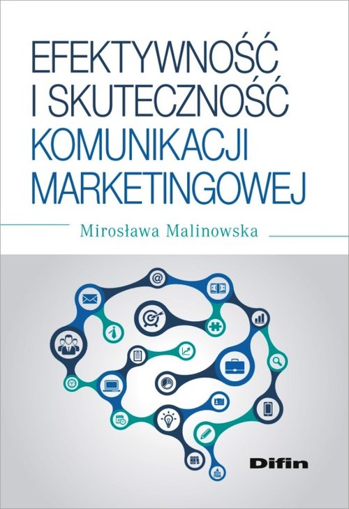 Image of Efektywność i skuteczność komunikacji marketingowej