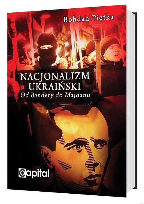 Image of Nacjonalizm ukraiński Od Bandery do Majdanu