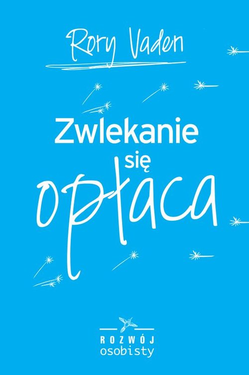 Image of Zwlekanie się opłaca