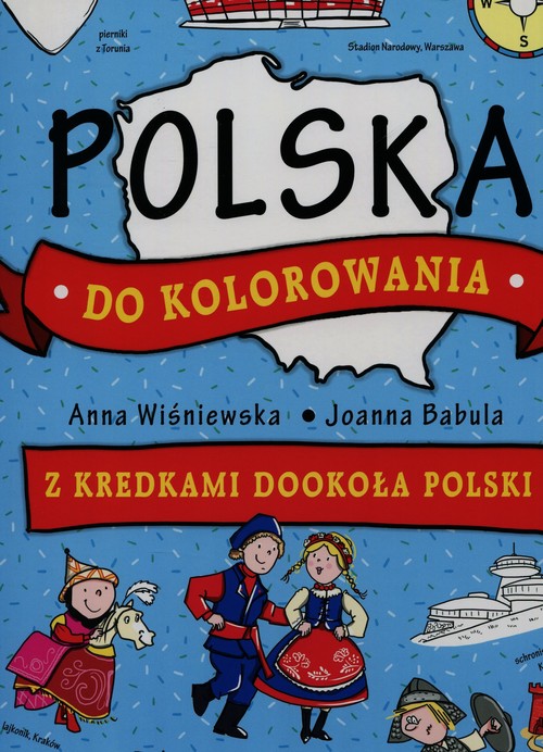 Image of Polska do kolorowania Z kredkami dookoła Polski