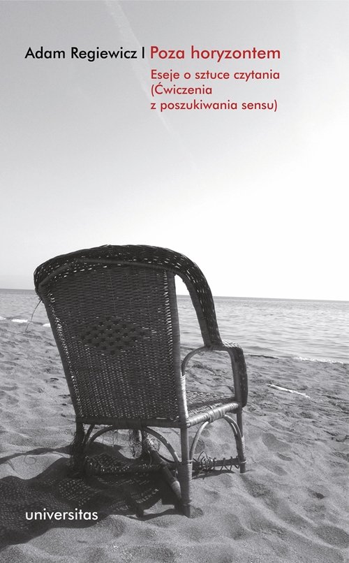Image of Poza horyzontem Eseje o sztuce czytania (Ćwiczenia z poszukiwania sensu)
