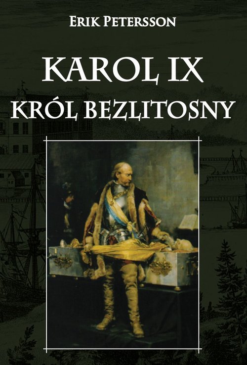 Image of Karol IX Król Bezlitosny