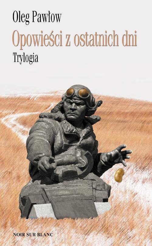 Image of Opowieści z ostatnich dni Trylogia